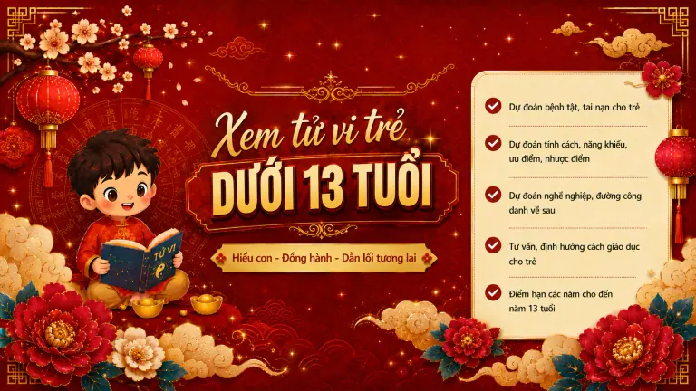 Banner Xem tử vi trẻ dưới 13 tuổi